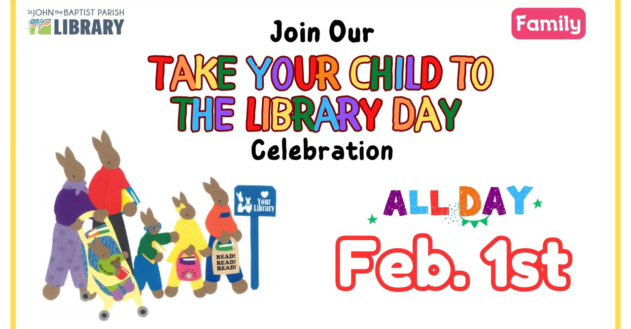 Featured image for “Celebrate Take Your Child to the Library Day”